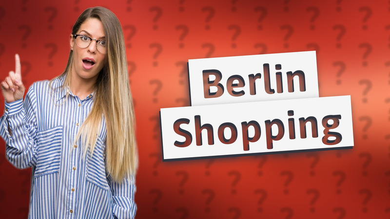 Berlin Shopping