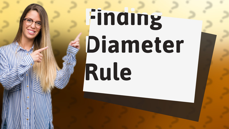 Finding Diameter Rule