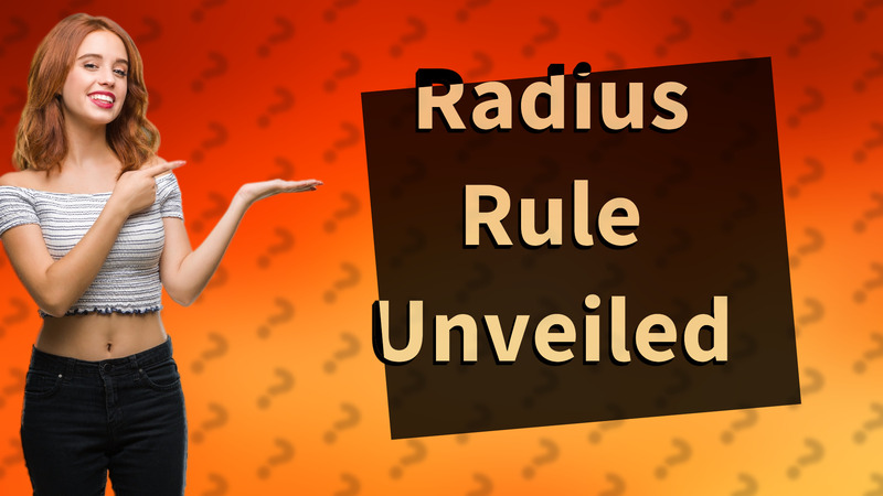 Radius Rule Unveiled