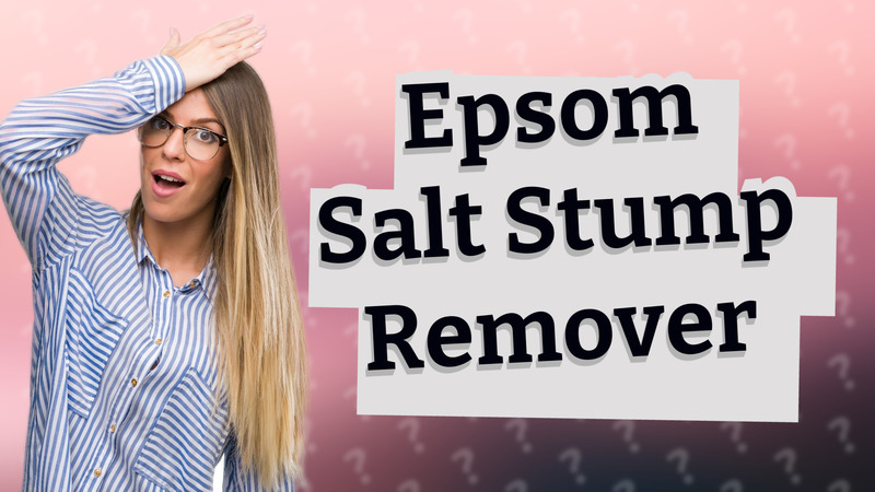 Epsom Salt Stump Remover
