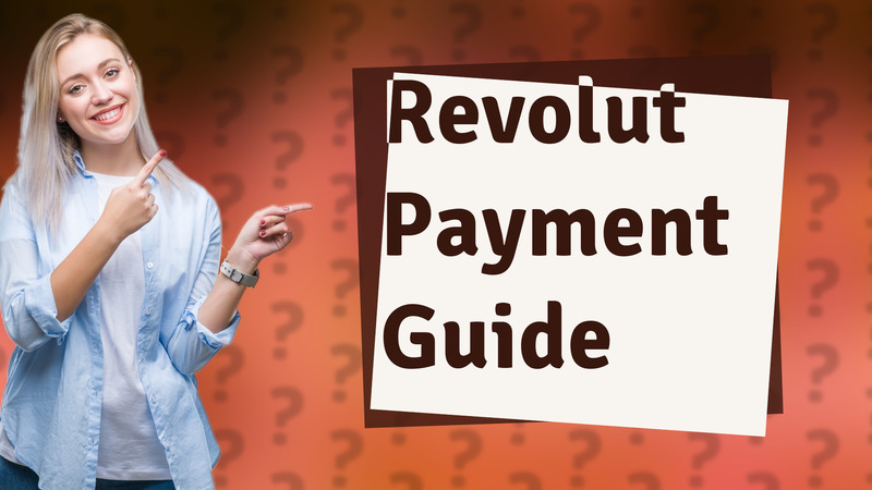 Revolut Payment Guide