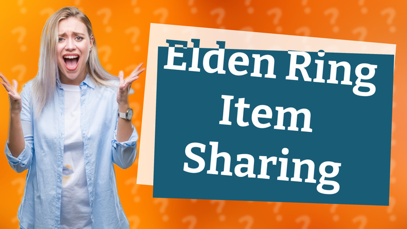 Elden Ring Item Sharing