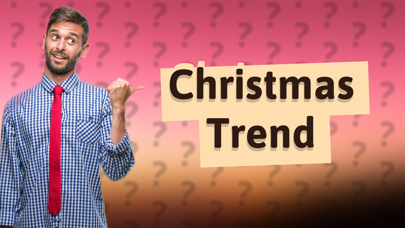 Christmas Trend