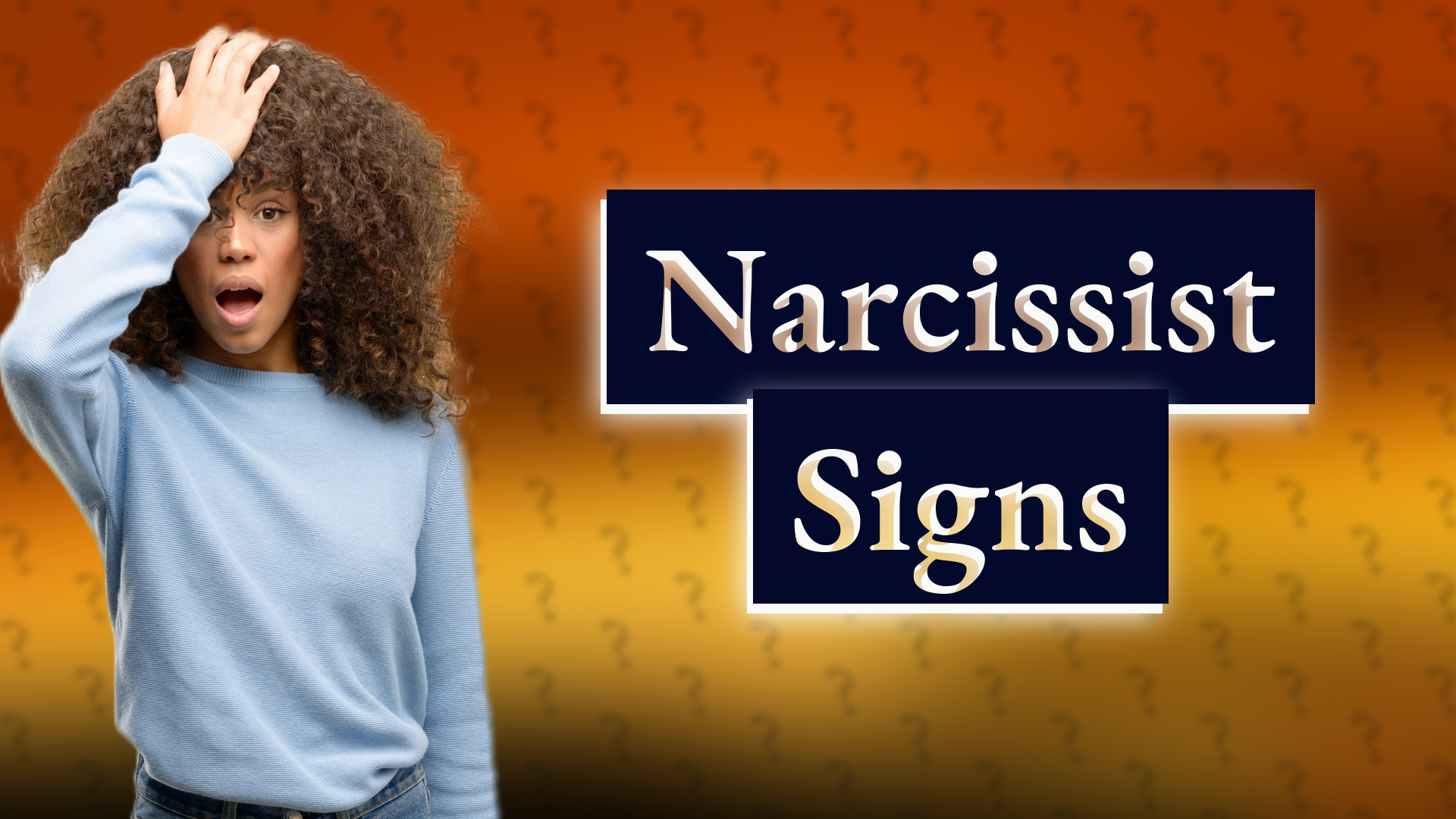 Narcissist Signs
