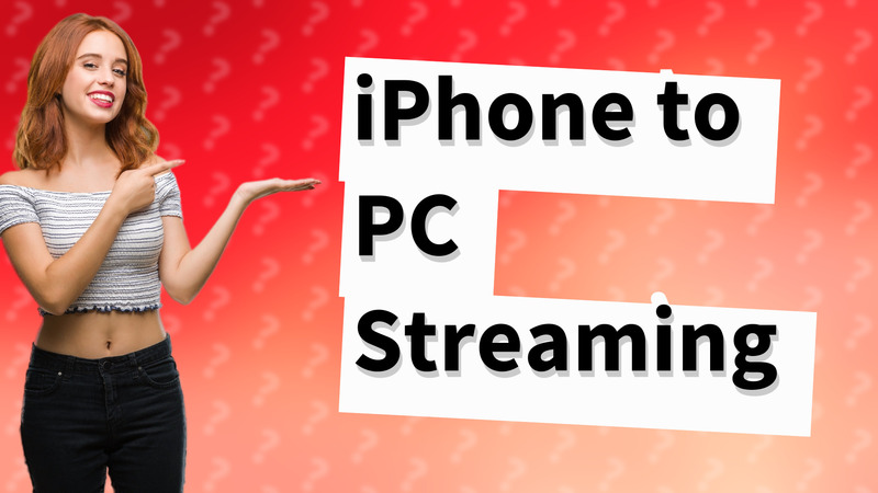 iPhone to PC Streaming