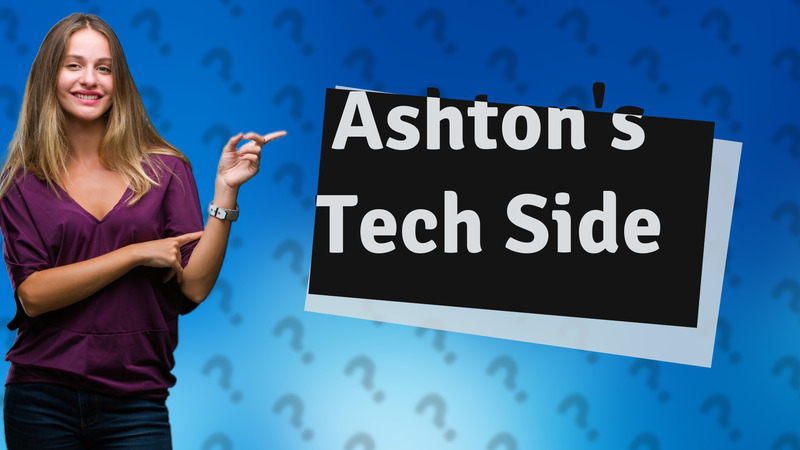 Ashton's Tech Side