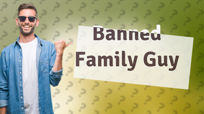 Banned Family Guy