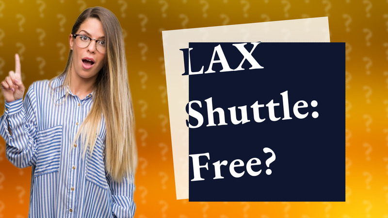 LAX Shuttle: Free?