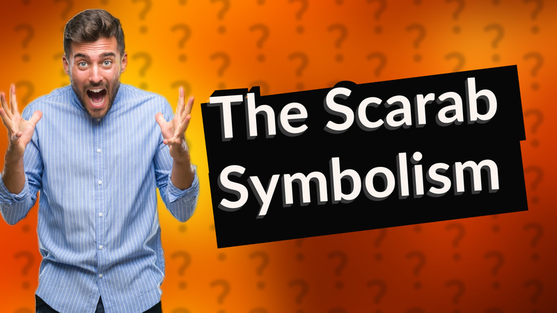The Scarab Symbolism