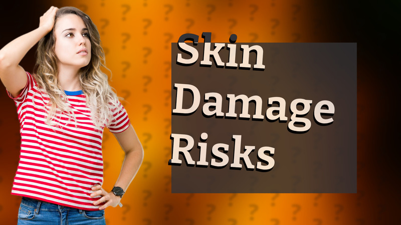 Skin Damage Risks