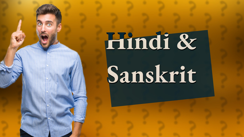 Hindi & Sanskrit
