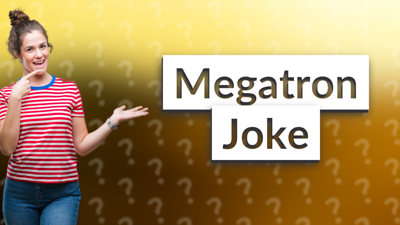Megatron Joke