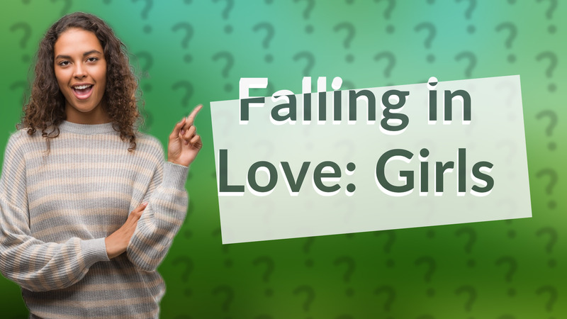Falling in Love: Girls