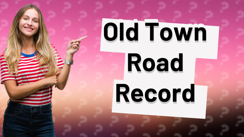 Old Town Road Record