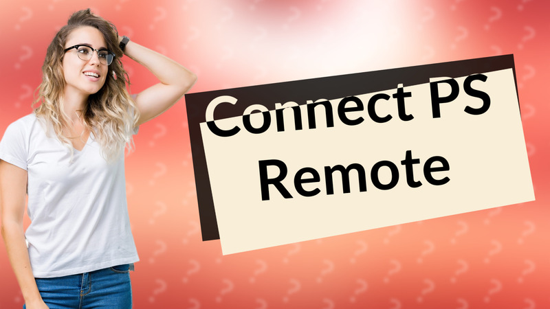 Connect PS Remote