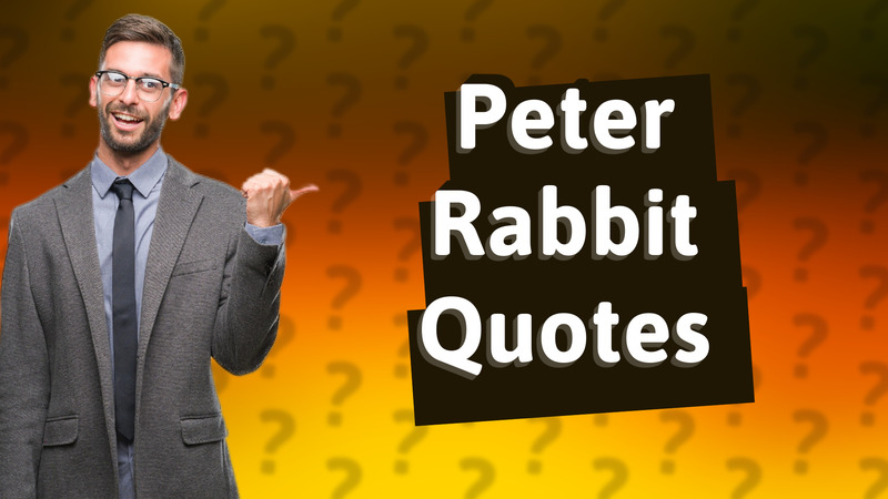 Peter Rabbit Quotes