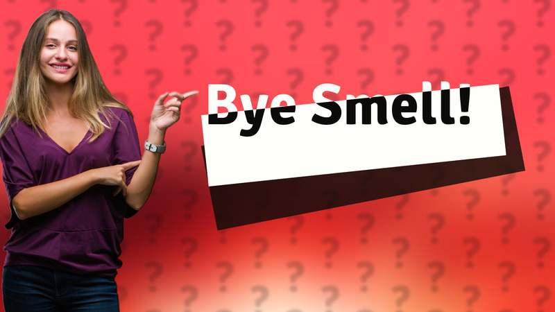 Bye Smell!