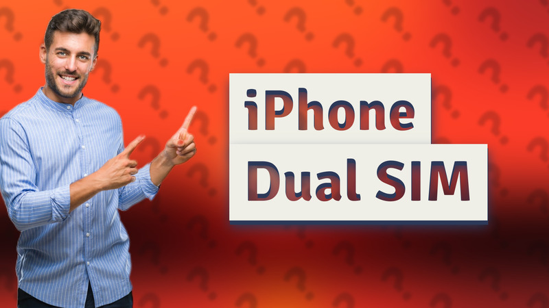 iPhone Dual SIM