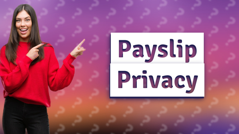 Payslip Privacy