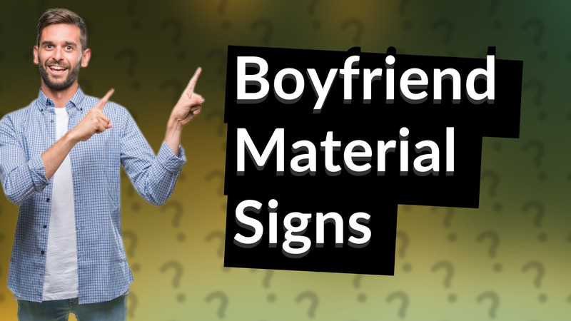 Boyfriend Material Signs