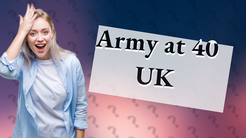 Army at 40 UK