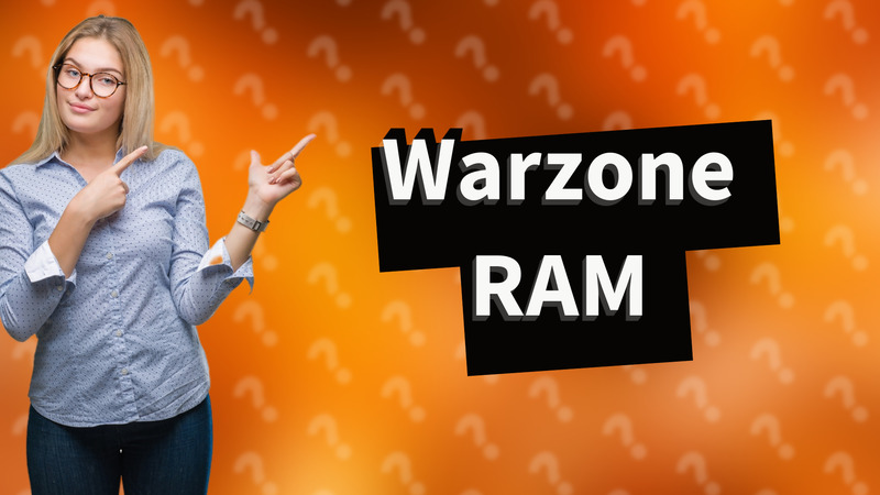 Warzone RAM