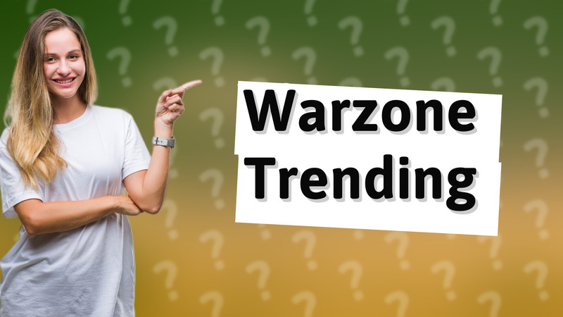Warzone Trending