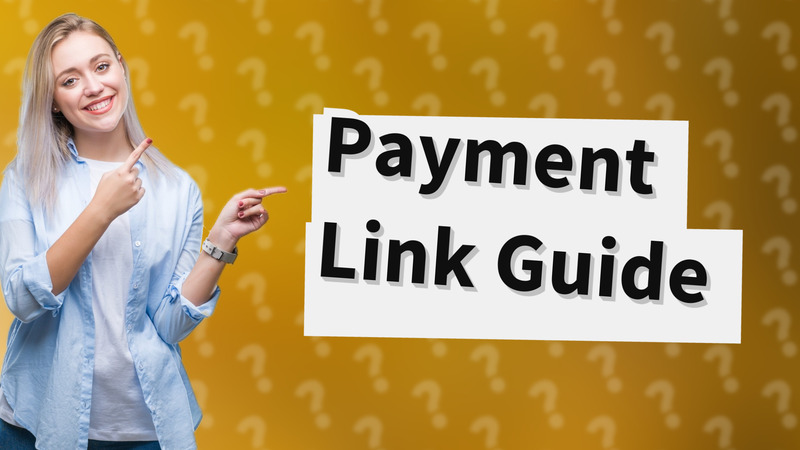 Payment Link Guide