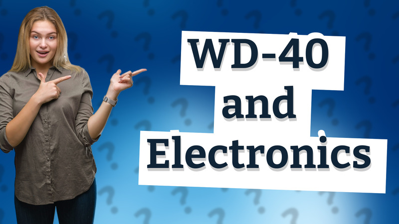 WD-40 and Electronics