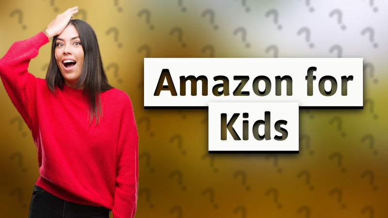 Amazon for Kids