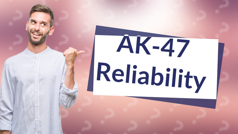 AK-47 Reliability