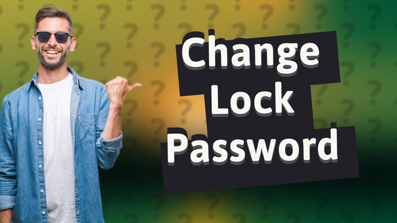 Change Lock Password