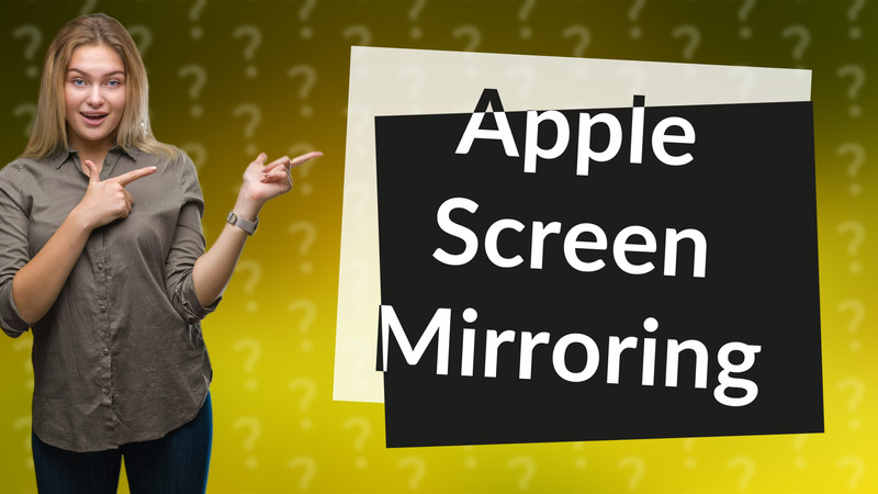 Apple Screen Mirroring