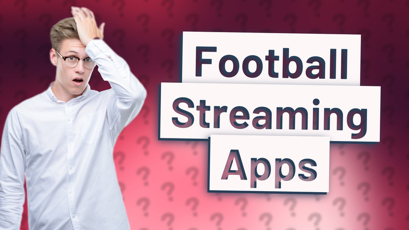 Football Streaming Apps