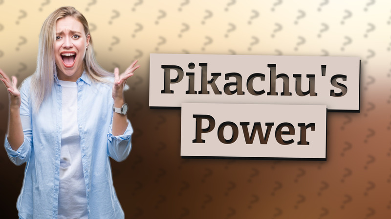 Pikachu's Power
