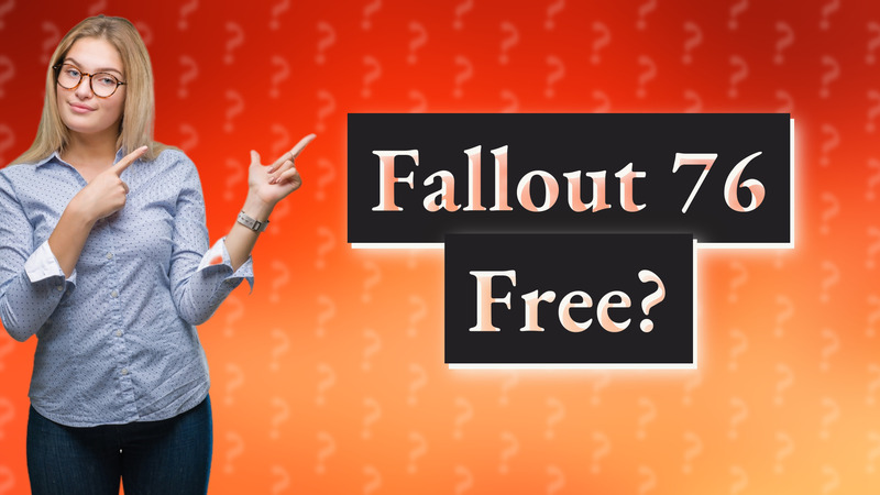 Fallout 76 Free?