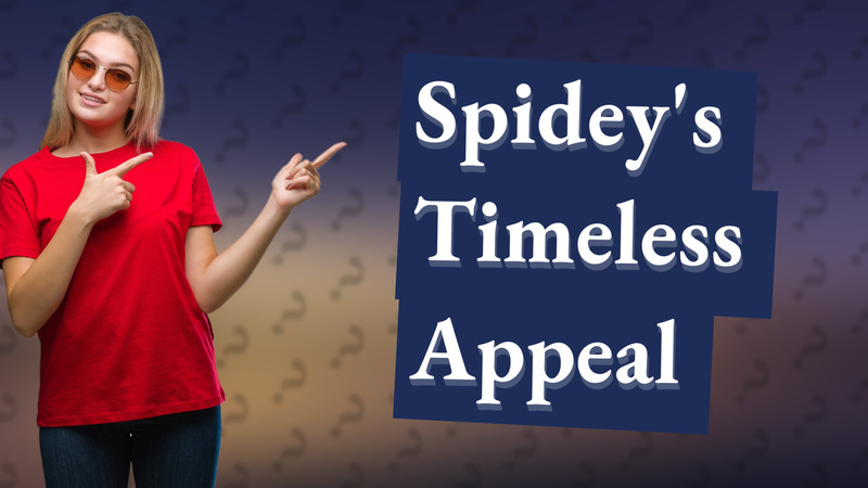 Spidey's Timeless Appeal