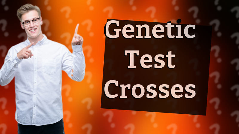 Genetic Test Crosses
