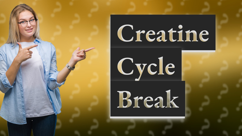 Creatine Cycle Break