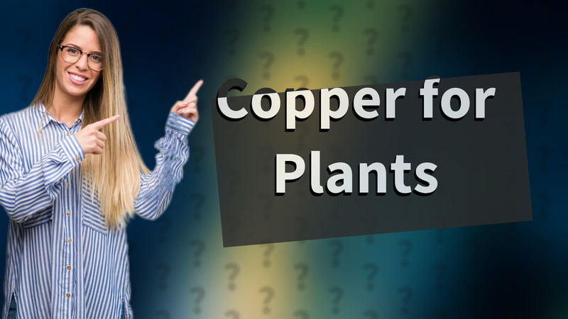 Copper for Plants