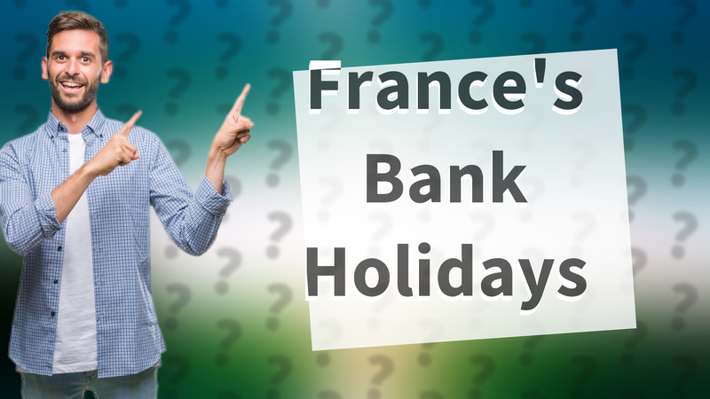 France's Bank Holidays