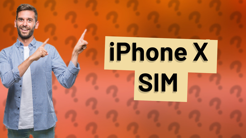 iPhone X SIM