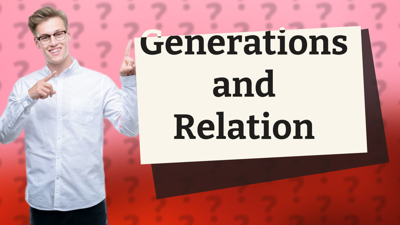 Generations and Relation