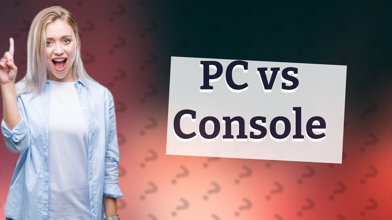 PC vs Console