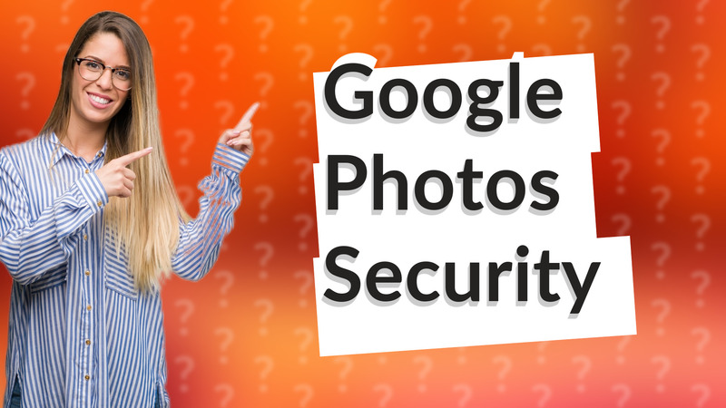 Google Photos Security