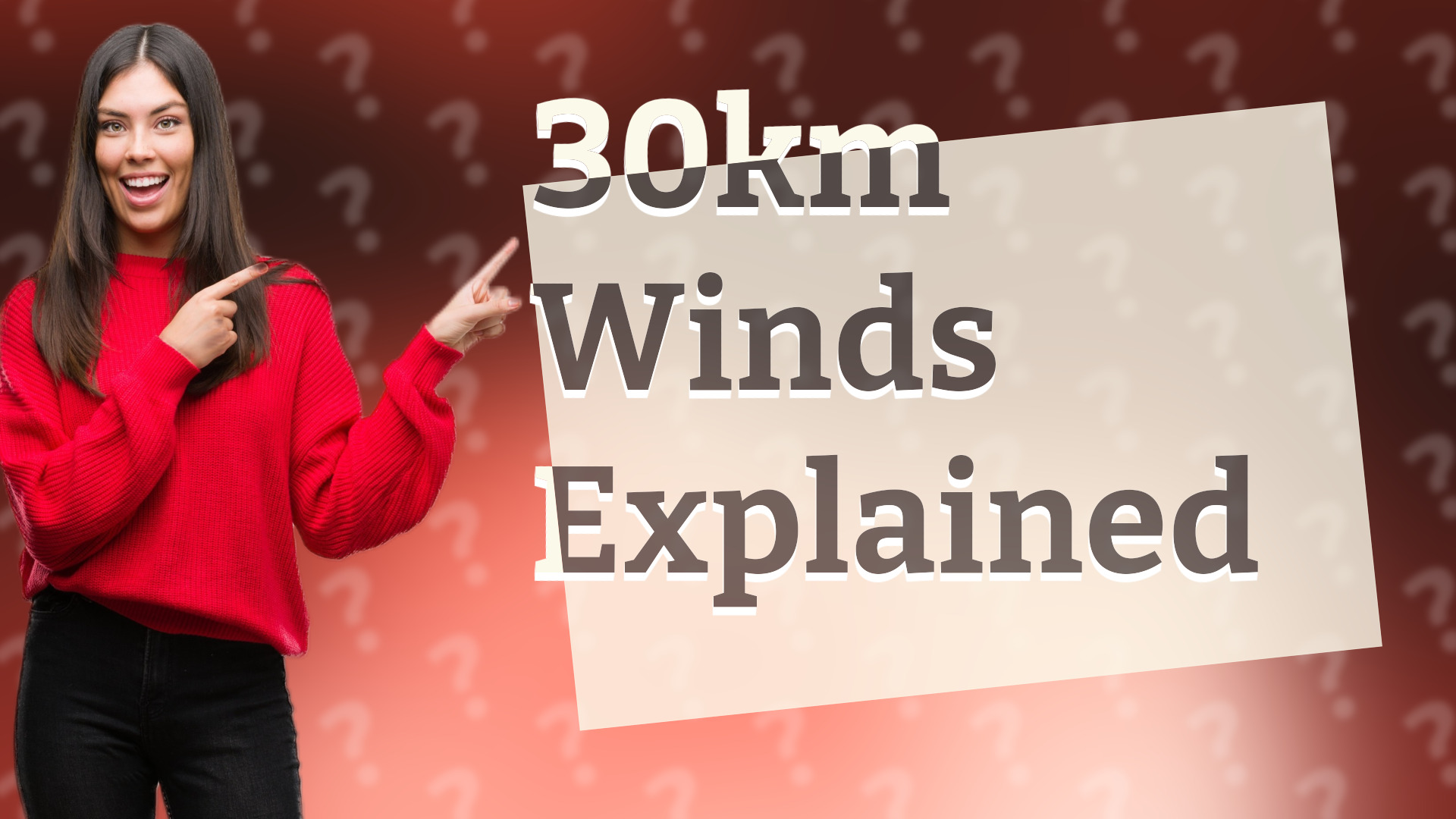 30km Winds Explained