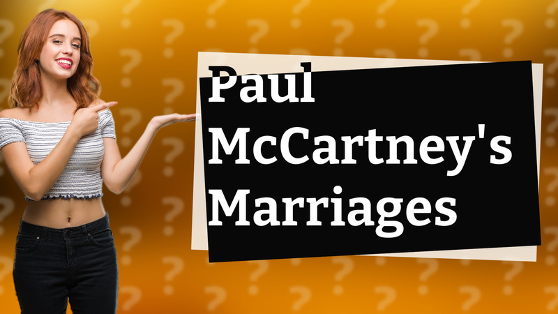 Paul McCartney's Marriages
