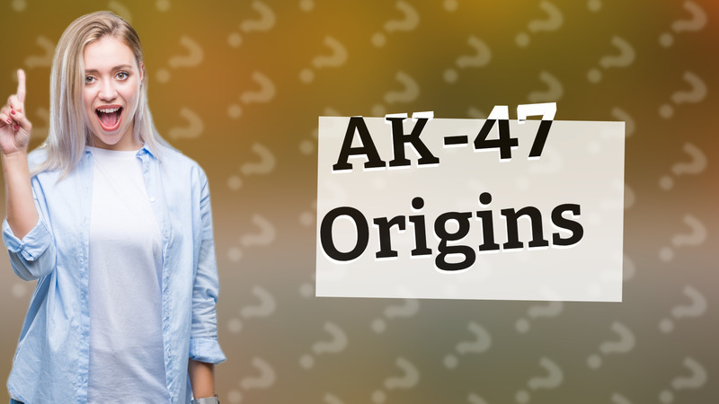 AK-47 Origins