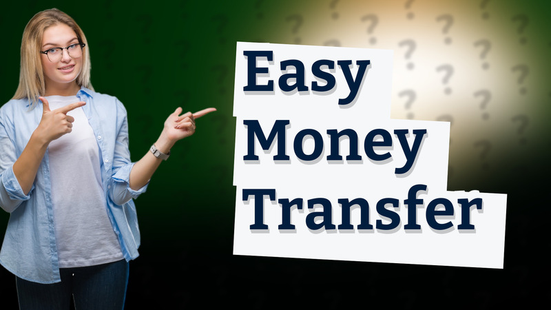 Easy Money Transfer