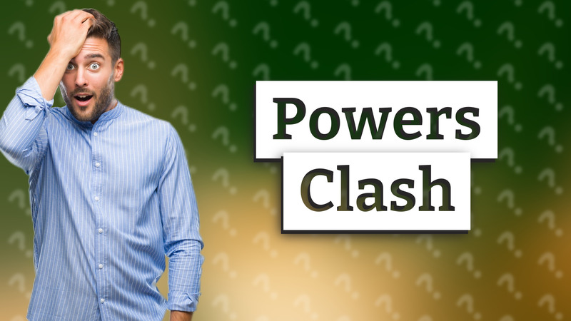 Powers Clash